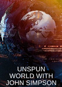 Unspun World with John Simpson Ne Zaman?'