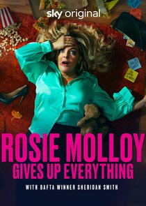 Rosie Molloy Gives Up Everything Ne Zaman?'