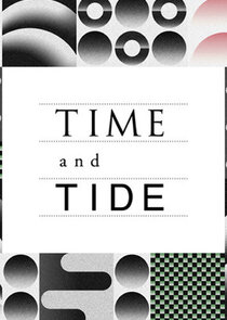 Time and Tide Ne Zaman?'