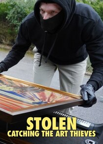Stolen: Catching the Art Thieves Ne Zaman?'