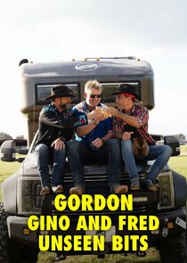 Gordon, Gino and Fred: Unseen Bits Ne Zaman?'