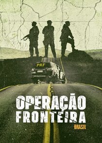Operação Fronteira Brasil Ne Zaman?'