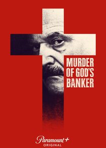 Murder of God's Banker Ne Zaman?'