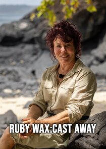 Ruby Wax: Cast Away Ne Zaman?'
