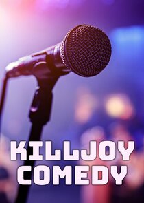 Killjoy Comedy Ne Zaman?'