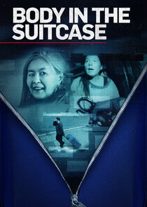 Body in the Suitcase: The Murder of Deborah Chong Ne Zaman?'