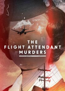 The Flight Attendant Murders Ne Zaman?'
