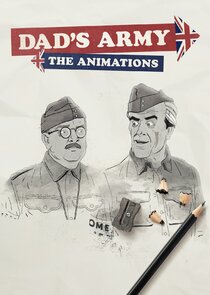 Dad's Army: The Animations Ne Zaman?'
