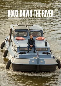 Roux Down the River Ne Zaman?'