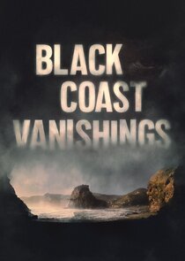 Black Coast Vanishings Ne Zaman?'