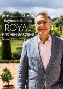 Raymond Blanc's Royal Kitchen Gardens Ne Zaman?'