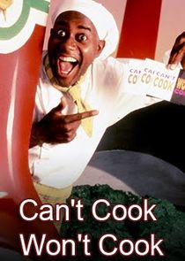 Can't Cook Won't Cook Ne Zaman?'