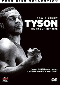 Mike Tyson: Raw and Uncut Ne Zaman?'