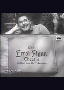 The Errol Flynn Theatre Ne Zaman?'