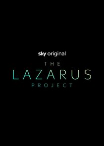 The Lazarus Project Ne Zaman?'