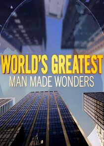World's Greatest Man Made Wonders Ne Zaman?'
