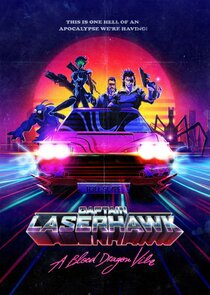 Captain Laserhawk: A Blood Dragon Remix Ne Zaman?'