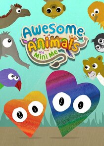 Awesome Animals and Mini Me Ne Zaman?'