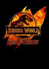 Jurassic World: Chaos Theory Ne Zaman?'