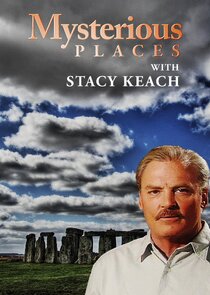 Mysterious Places With Stacy Keach Ne Zaman?'