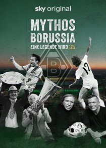 Mythos Borussia - Eine Legende wird 125 Ne Zaman?'