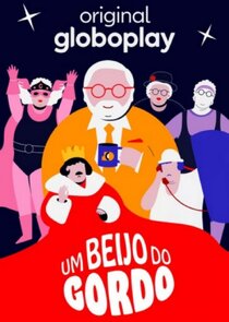 Um Beijo do Gordo Ne Zaman?'