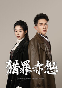 Hunting for Crime · Red Deep Grudge Ne Zaman?'