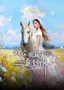 My Hazy Summer Ne Zaman?'