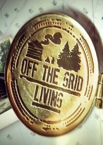 Off The Grid Living Ne Zaman?'