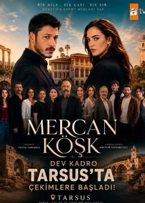Mercan Köşk Ne Zaman?'