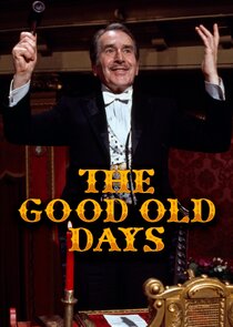 The Good Old Days Ne Zaman?'