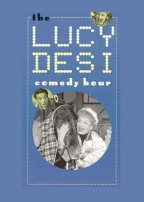 The Lucy-Desi Comedy Hour Ne Zaman?'