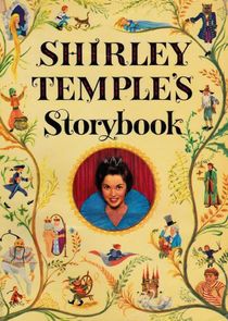 Shirley Temple's Storybook Ne Zaman?'