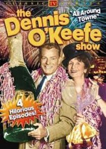 The Dennis O'Keefe Show Ne Zaman?'
