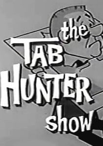 The Tab Hunter Show Ne Zaman?'