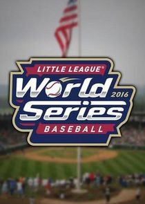 Little League Baseball World Series Ne Zaman?'