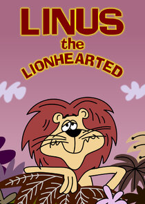Linus the Lionhearted Ne Zaman?'