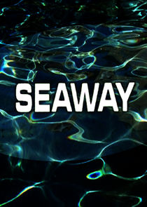 Seaway Ne Zaman?'