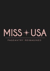 Miss USA Pageant 2023.Sezon Ne Zaman?
