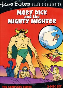 Moby Dick and the Mighty Mightor Ne Zaman?'
