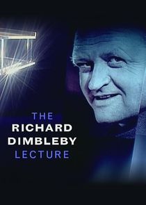 The Richard Dimbleby Lecture Ne Zaman?'