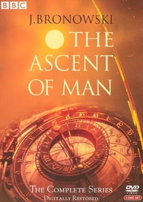 The Ascent of Man Ne Zaman?'