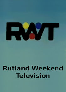 Rutland Weekend Television Ne Zaman?'