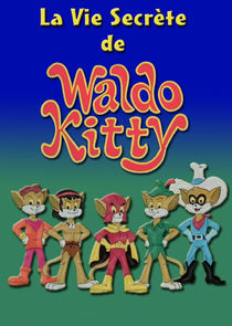 The Secret Lives of Waldo Kitty Ne Zaman?'