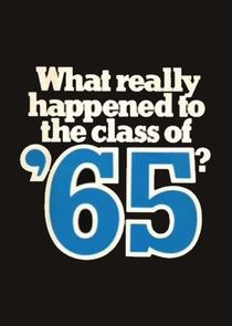 What Really Happened to the Class of '65? Ne Zaman?'