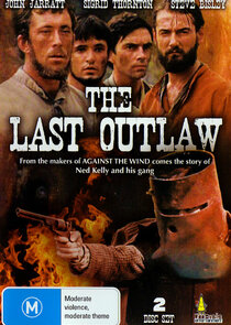 The Last Outlaw Ne Zaman?'