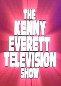 The Kenny Everett Television Show Ne Zaman?'
