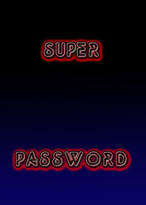 Super Password Ne Zaman?'