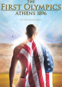 The First Olympics: Athens 1896 Ne Zaman?'