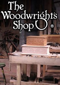 The Woodwright's Shop Ne Zaman?'